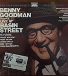 BENNY GOODMAN The Yale University Music Library- Benny Goodman, Volume 2 : Live At Basin Street album cover