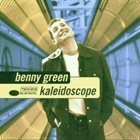 BENNY GREEN (PIANO) Kaleidoscope album cover