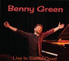 BENNY GREEN (PIANO) Live In Santa Cruz album cover