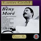 BENY MORÉ Latin Gold Collection album cover