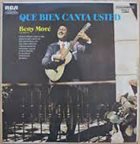 BENY MORÉ Que Bien Canta Usted album cover