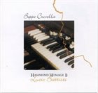 BEPPE CROVELLA Hammond Homage 1 : Lucio Battisti album cover