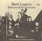 BERT LOWN Bert Lown's Biltmore Hotel Orchestra album cover