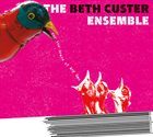 BETH CUSTER The Beth Custer Ensemble : For The Grace Of Any Man album cover