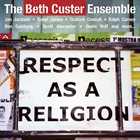 BETH CUSTER Respect As A Religion album cover