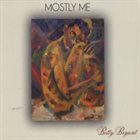 BETTY BRYANT Mostly Me album cover