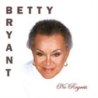 BETTY BRYANT No Regrets album cover