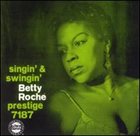 BETTY ROCHE Singin' & Swingin' album cover