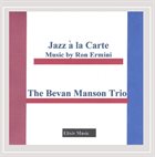 BEVAN MANSON Jazz a la Carte album cover