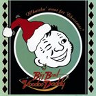 BIG BAD VOODOO DADDY Whatchu' Want for Christmas? album cover