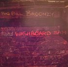 BIG BILL BROONZY Big Bill Broonzy And Washboard Sam album cover