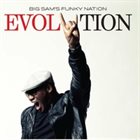 BIG SAM'S FUNKY NATION Evolution album cover