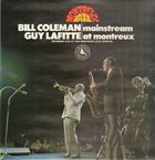 BILL COLEMAN Bill Coleman & Guy Lafitte ‎: Mainstream At Montreux album cover