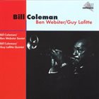 BILL COLEMAN With Ben Webster/Guy Lafitte album cover