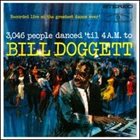 BILL DOGGETT 3,046 People Danced 'Til 4 A.M. To Bill Doggett album cover