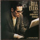 BILL EVANS (PIANO) You're Gonna Hear From Me album cover