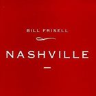 BILL FRISELL Nashville album cover