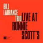 BILL LAURANCE — Live at Ronnie Scott's album cover