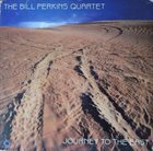 BILL PERKINS Journey To The East album cover