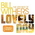 BILL WITHERS Lovely Day: The Very Best of Bill Withers album cover