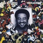 BILL WITHERS Menagerie album cover