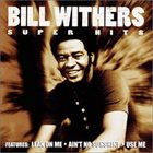 BILL WITHERS Super Hits album cover