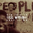BILL WITHERS The Best of Bill Withers: Lean on Me album cover