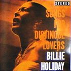 BILLIE HOLIDAY Songs for Distingué Lovers (aka One For My Baby) album cover
