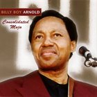 BILLY BOY ARNOLD Consolidated Mojo album cover
