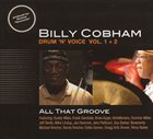 BILLY COBHAM Drum 'N' Voice Vol. 1 + 2 All That Groove album cover