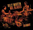 BILLY MARTIN Shimmy (with Wil Blades) album cover