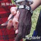BILLY MITCHELL (KEYBOARDS) The Traveler album cover