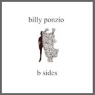 BILLY PONZIO B Sides album cover