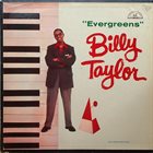 BILLY TAYLOR Evergreens album cover