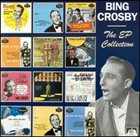 BING CROSBY The EP Collection album cover