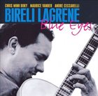 BIRÉLI LAGRÈNE Blue Eyes album cover