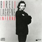 BIRÉLI LAGRÈNE Inferno album cover
