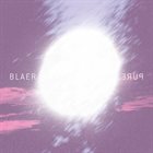 BLAER Pure album cover