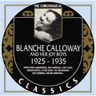BLANCHE CALLOWAY Blanche Calloway And Her Joy Boys:1925-1935 album cover