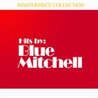 BLUE MITCHELL Hits by Blue Mitchell album cover