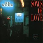 BOB DOROUGH Songs of Love album cover