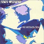 BOB JAMES An Anthology album cover