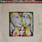 BOB JAMES Bob James & David Sanborn : Double Vision album cover