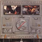 BOB MARLEY Bob Marley & The Wailers ‎: Babylon By Bus album cover