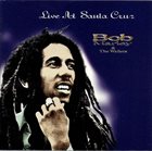 BOB MARLEY Bob Marley & The Wailers ‎: Live At Santa Cruz album cover