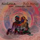 RA KALAM BOB MOSES NISHOMA 2020 Drumcentric Remix album cover