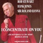 BOB STEWART (VOCALS) I Concentrate on You album cover