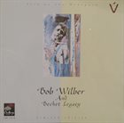 BOB WILBER Bob Wilber And Bechet Legacy : Live At The Vineyard album cover