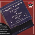 BOB WILBER Bob Wilber & Dick Hyman: A Perfect Match album cover