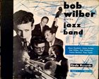 BOB WILBER Bob Wilber And His Jazz Band (Volume 1) album cover